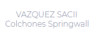 VAZQUEZ SACII – Colchones Springwall